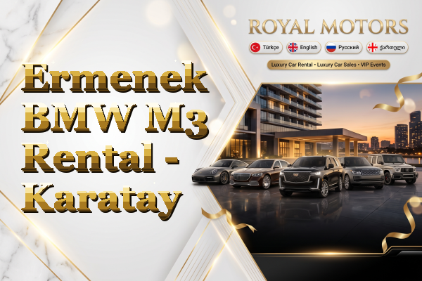 Ermenek BMW M3 Rental - Karatay