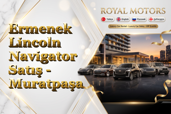 Ermenek Lincoln Navigator Satış - Muratpaşa
