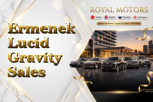 Ermenek Lucid Gravity Sales