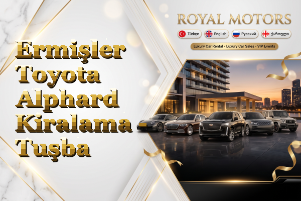 Ermişler Toyota Alphard Kiralama - Tuşba