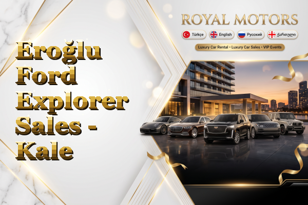 Eroğlu Ford Explorer Sales - Kale