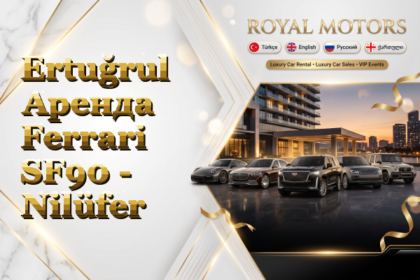 Ertuğrul Аренда Ferrari SF90 - Nilüfer
