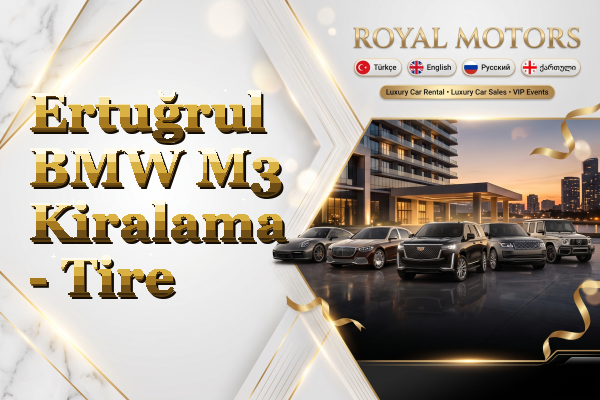 Ertuğrul BMW M3 Kiralama - Tire