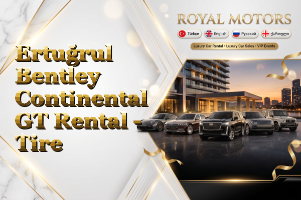 Ertuğrul Bentley Continental GT Rental - Tire