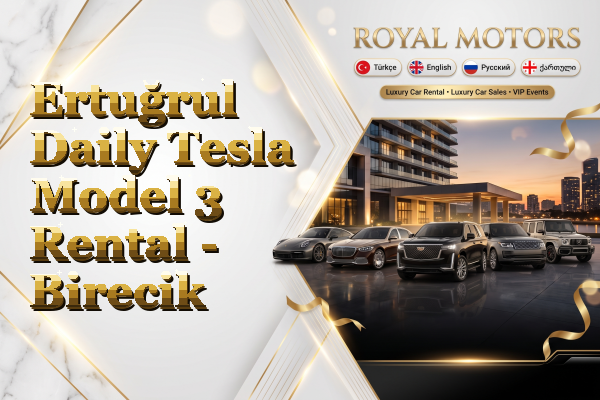 Ertuğrul Daily Tesla Model 3 Rental - Birecik