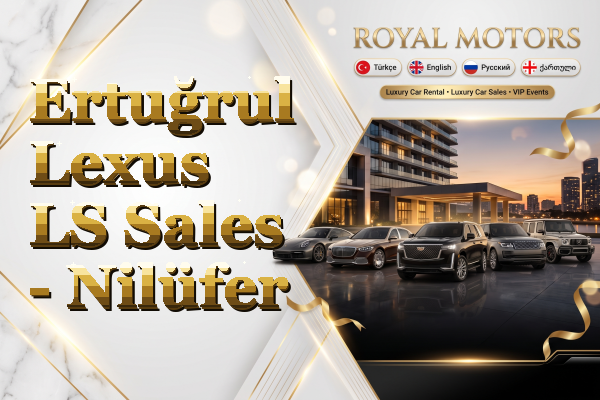 Ertuğrul Lexus LS Sales - Nilüfer