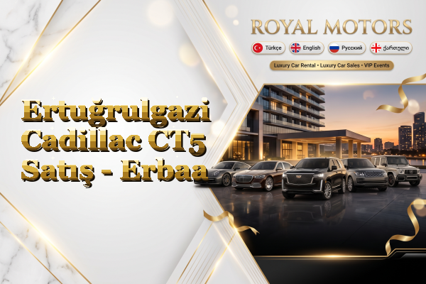 Ertuğrulgazi Cadillac CT5 Satış - Erbaa
