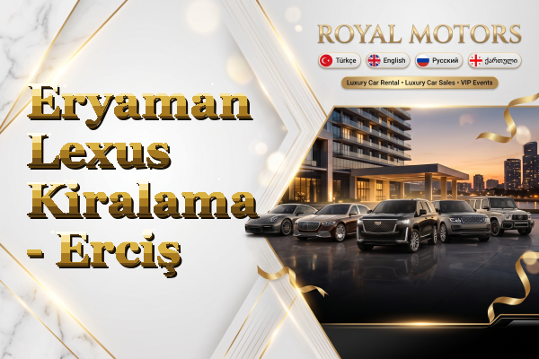 Eryaman Lexus Kiralama - Erciş