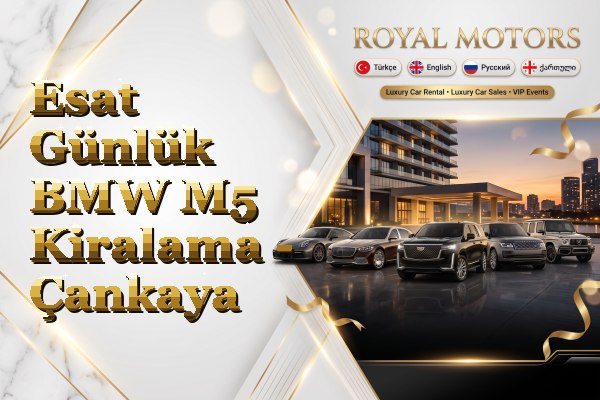 Esat Günlük BMW M5 Kiralama - Çankaya