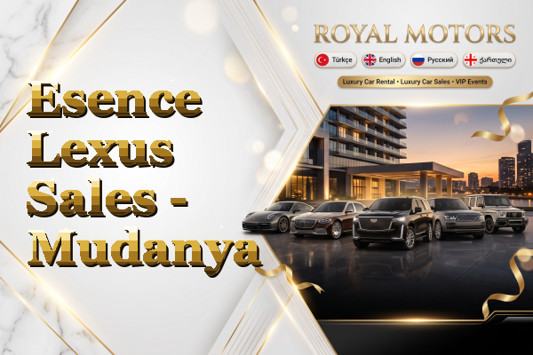 Esence Lexus Sales - Mudanya