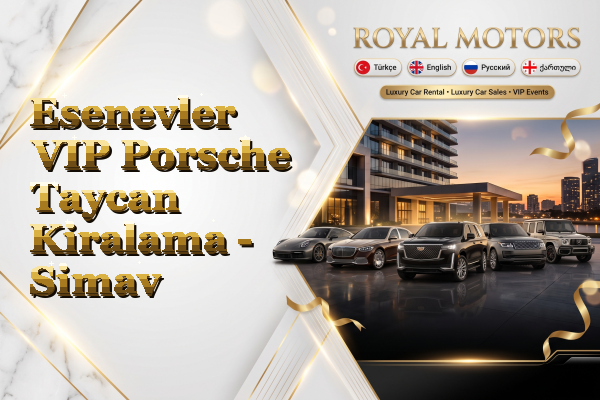 Esenevler VIP Porsche Taycan Kiralama - Simav