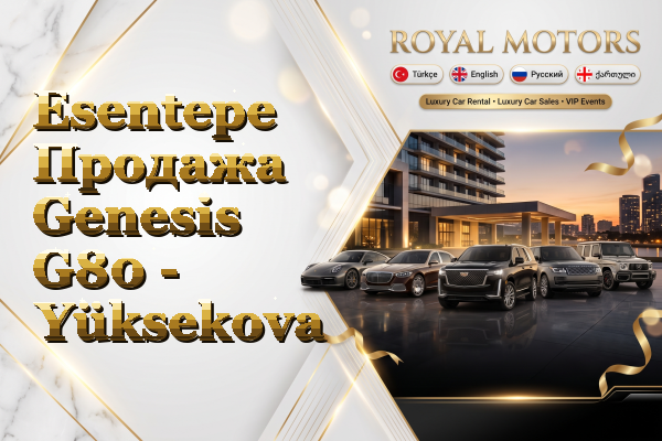 Esentepe Продажа Genesis G80 - Yüksekova