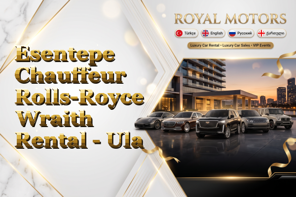 Esentepe Chauffeur Rolls-Royce Wraith Rental - Ula