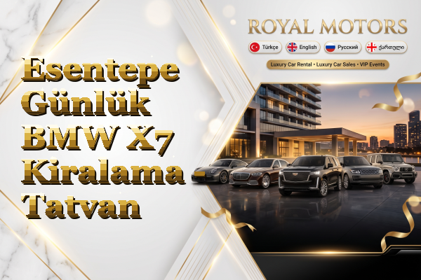Esentepe Günlük BMW X7 Kiralama - Tatvan