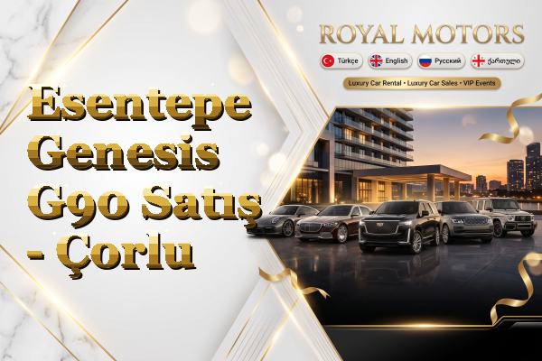 Esentepe Genesis G90 Satış - Çorlu