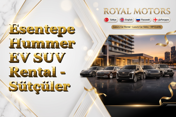 Esentepe Hummer EV SUV Rental - Sütçüler