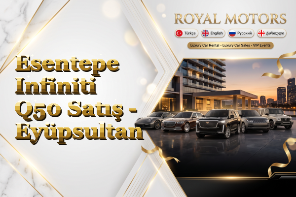 Esentepe Infiniti Q50 Satış - Eyüpsultan
