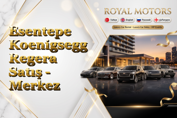 Esentepe Koenigsegg Regera Satış - Merkez