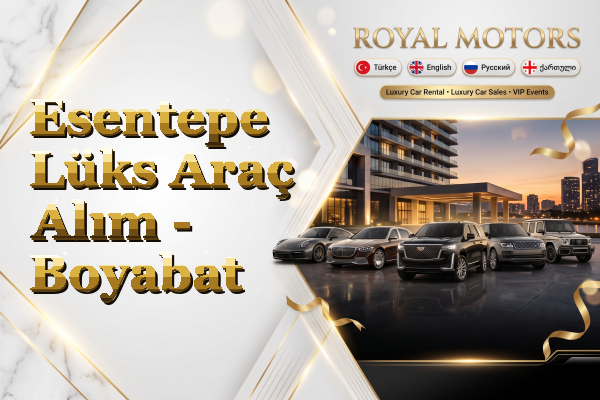 Esentepe Lüks Araç Alım - Boyabat