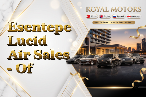 Esentepe Lucid Air Sales - Of