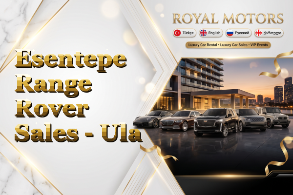 Esentepe Range Rover Sales - Ula