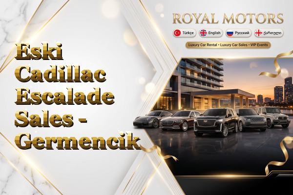 Eski Cadillac Escalade Sales - Germencik