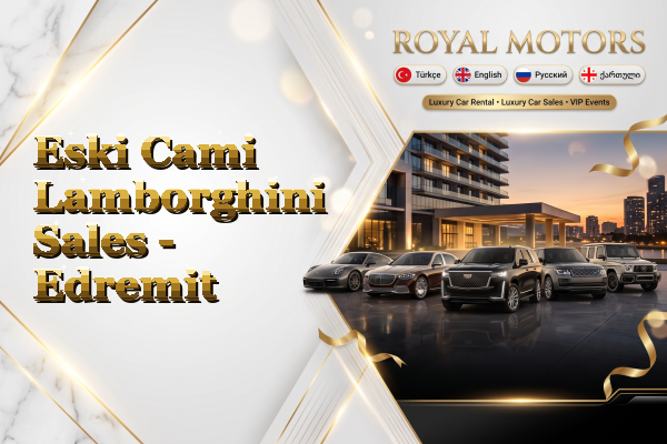 Eski Cami Lamborghini Sales - Edremit