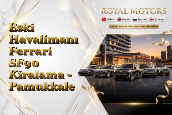 Eski Havalimanı Ferrari SF90 Kiralama - Pamukkale