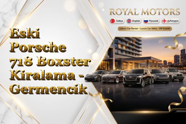 Eski Porsche 718 Boxster Kiralama - Germencik