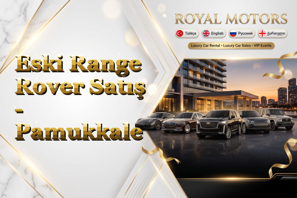 Eski Range Rover Satış - Pamukkale