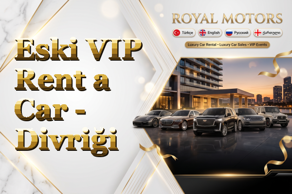 Eski VIP Rent a Car - Divriği