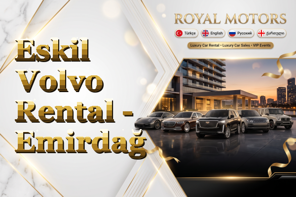 Eskil Volvo Rental - Emirdağ