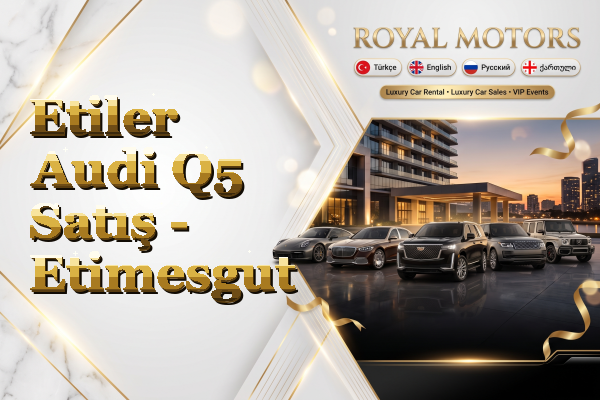 Etiler Audi Q5 Satış - Etimesgut
