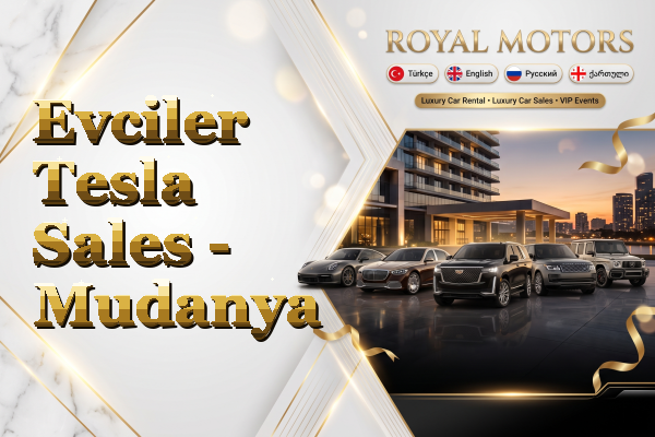 Evciler Tesla Sales - Mudanya
