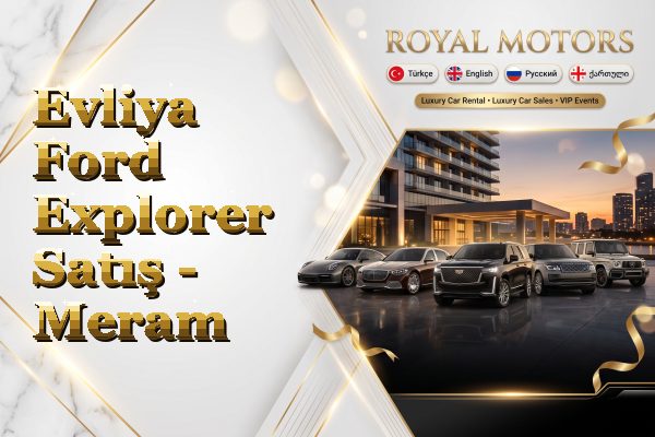 Evliya Ford Explorer Satış - Meram