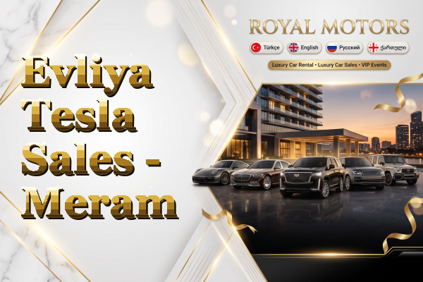 Evliya Tesla Sales - Meram