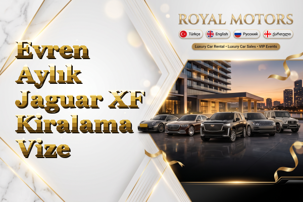 Evren Aylık Jaguar XF Kiralama - Vize