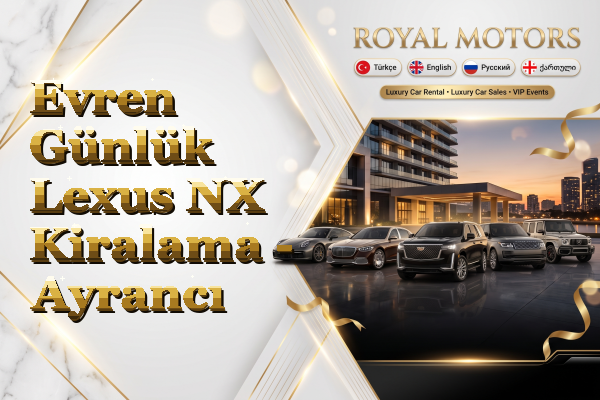 Evren Günlük Lexus NX Kiralama - Ayrancı