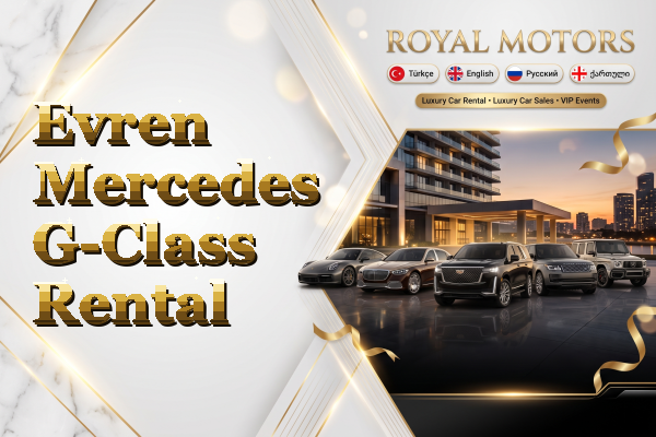 Evren Mercedes G-Class Rental