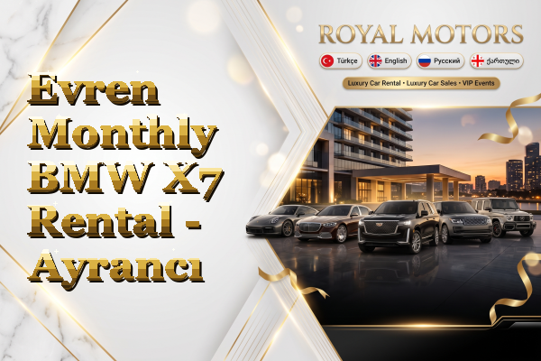 Evren Monthly BMW X7 Rental - Ayrancı
