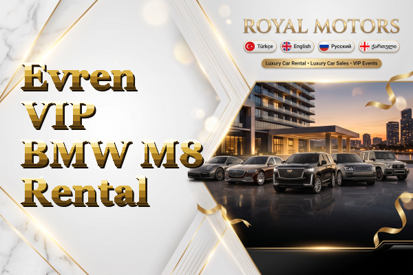 Evren VIP BMW M8 Rental