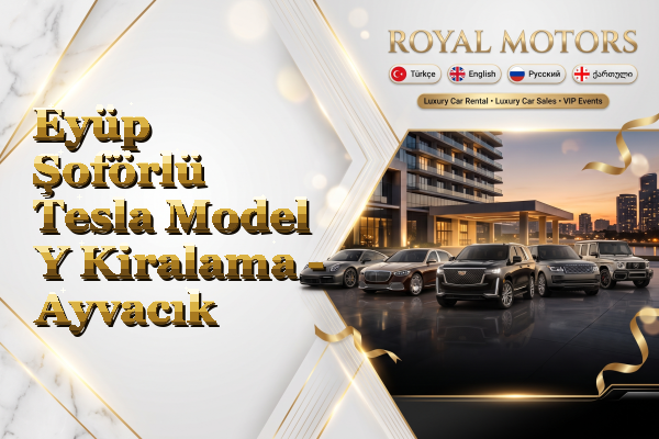Eyüp Şoförlü Tesla Model Y Kiralama - Ayvacık