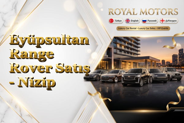 Eyüpsultan Range Rover Satış - Nizip