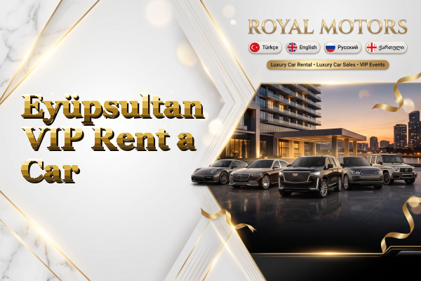 Eyüpsultan VIP Rent a Car