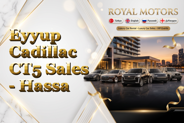 Eyyup Cadillac CT5 Sales - Hassa