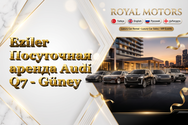Eziler Посуточная аренда Audi Q7 - Güney