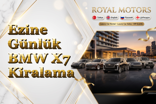 Ezine Günlük BMW X7 Kiralama