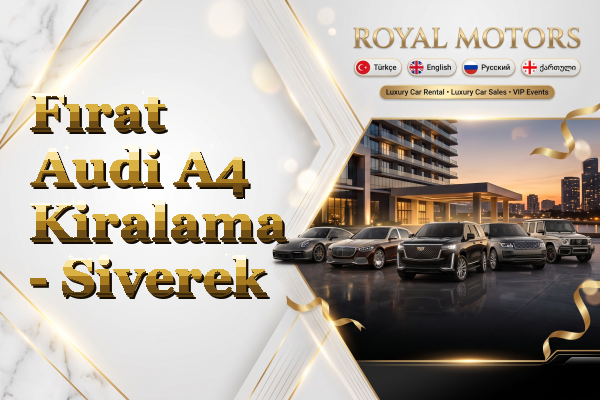 Fırat Audi A4 Kiralama - Siverek