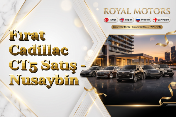 Fırat Cadillac CT5 Satış - Nusaybin
