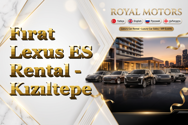 Fırat Lexus ES Rental - Kızıltepe